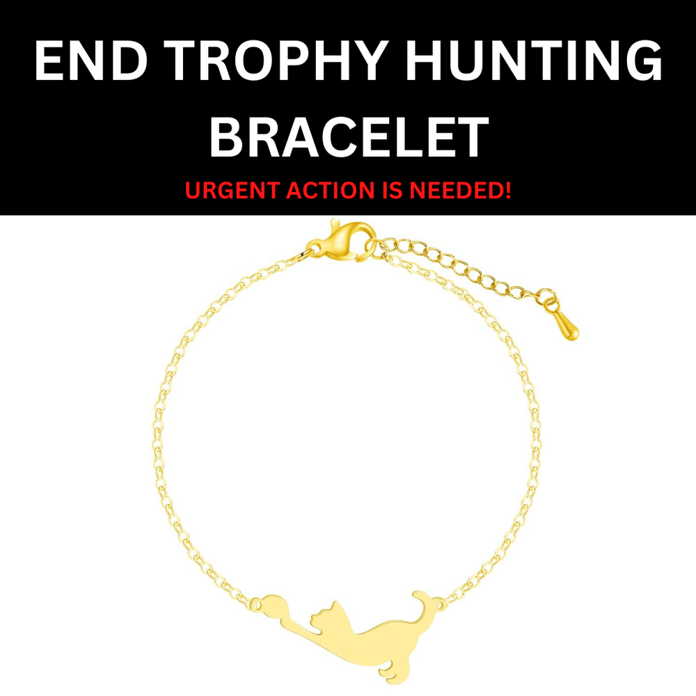 End Trophy Hunting Bracelet